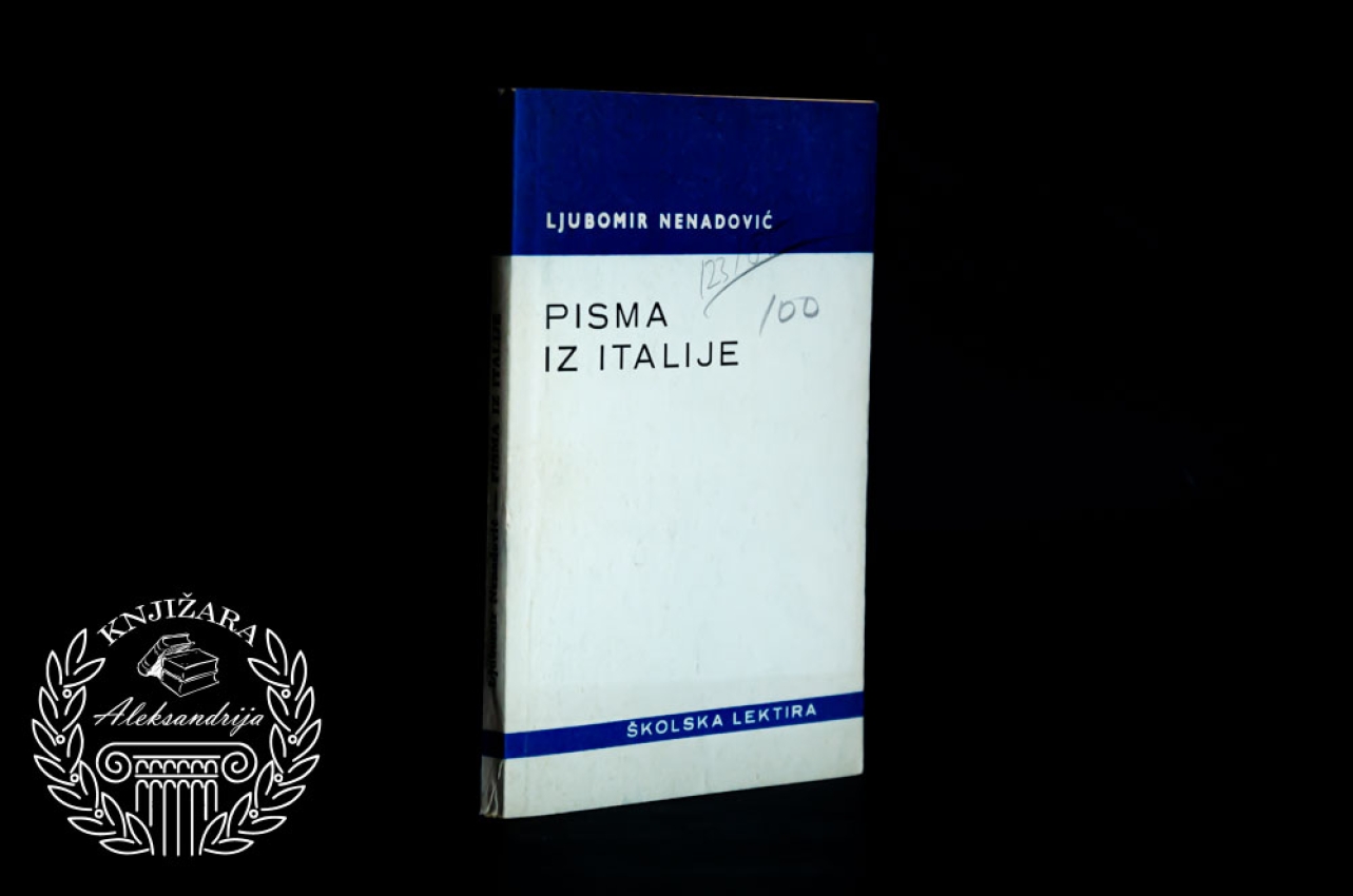 PISMA IZ ITALIJE - Ljubomir Nenadović 