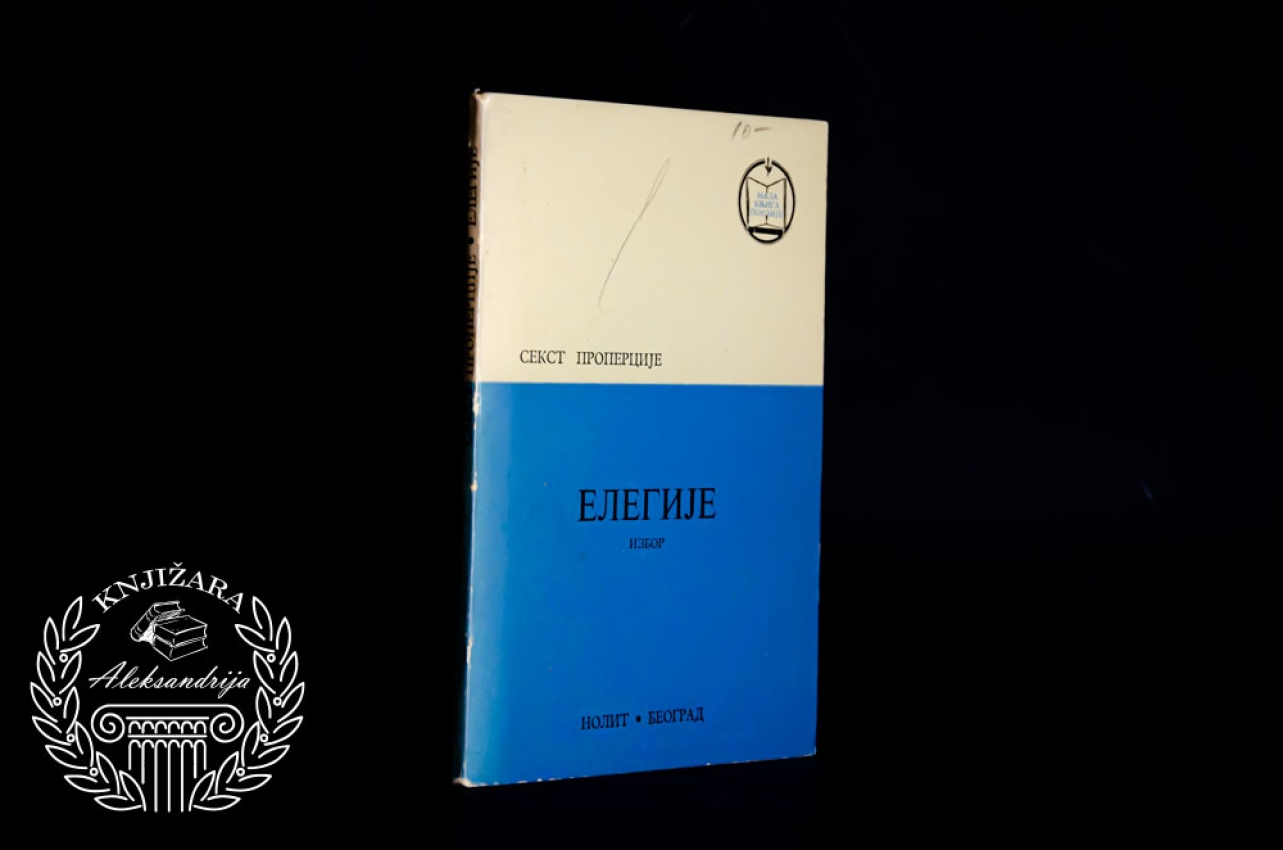 IZBOR - Sekst Propercije Elegije 