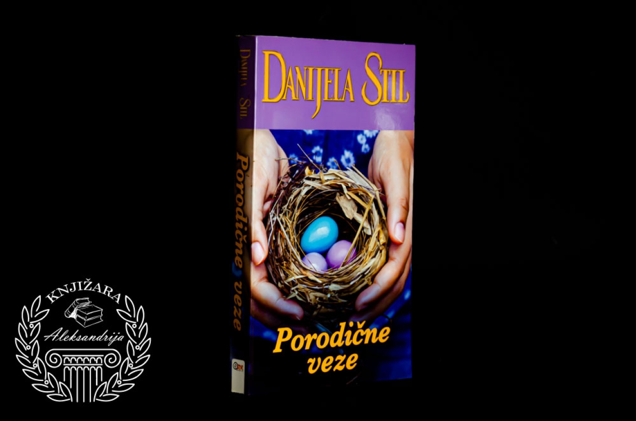 PORODIČNE VEZE - Danijela Stil 