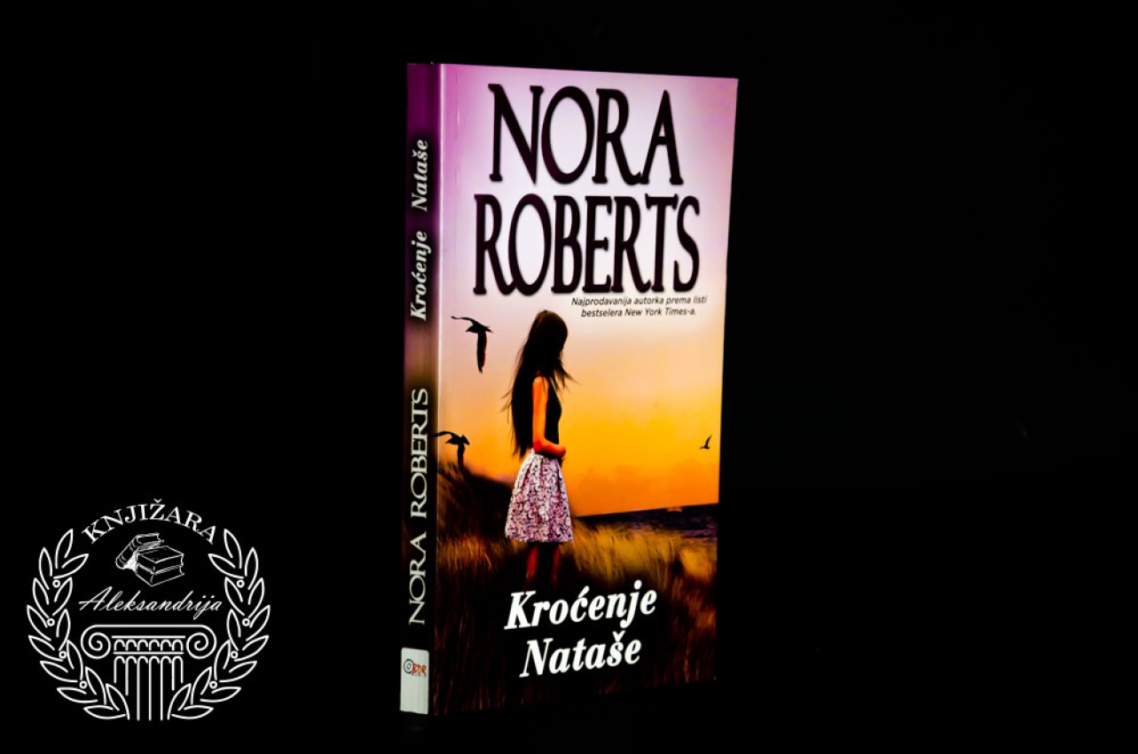 KROĆENJE NATAŠE - Nora Roberts 