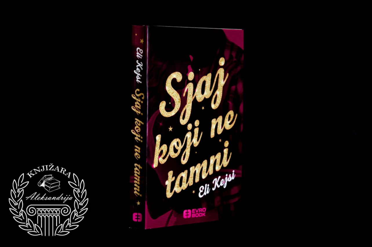 SJAJ KOJI NE TAMNI - Eli Kejsi 