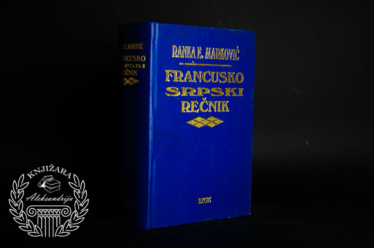 FRANCUSKO SRPSKI REČNIK - Ranka E. Marković 