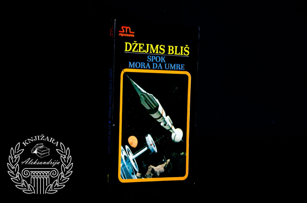 SPOK MORA DA UMRE - Džejms Bliš 