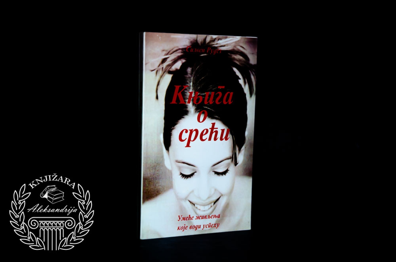 KNJIGA O SREĆI - Silven Rudez 