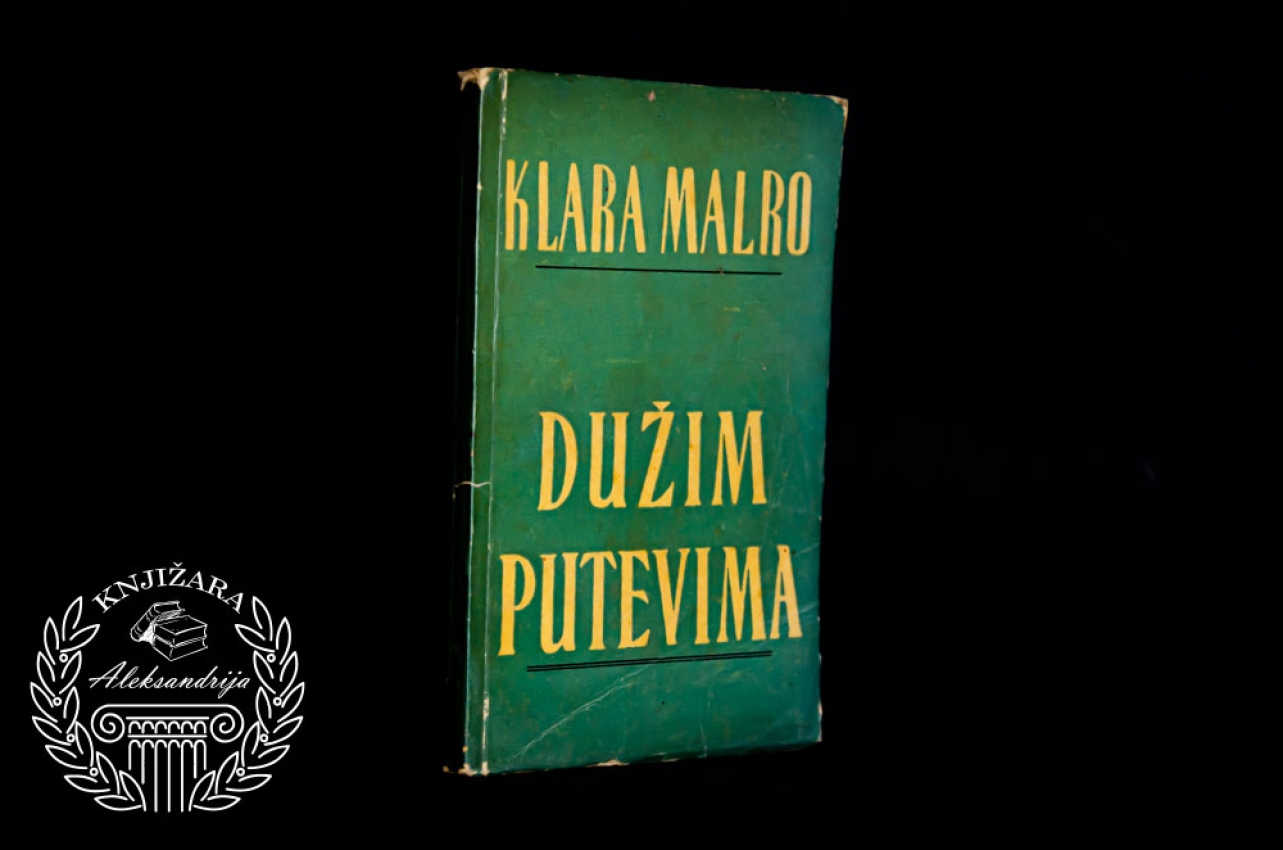 DUŽIM PUTEVIMA - Klara Malro 