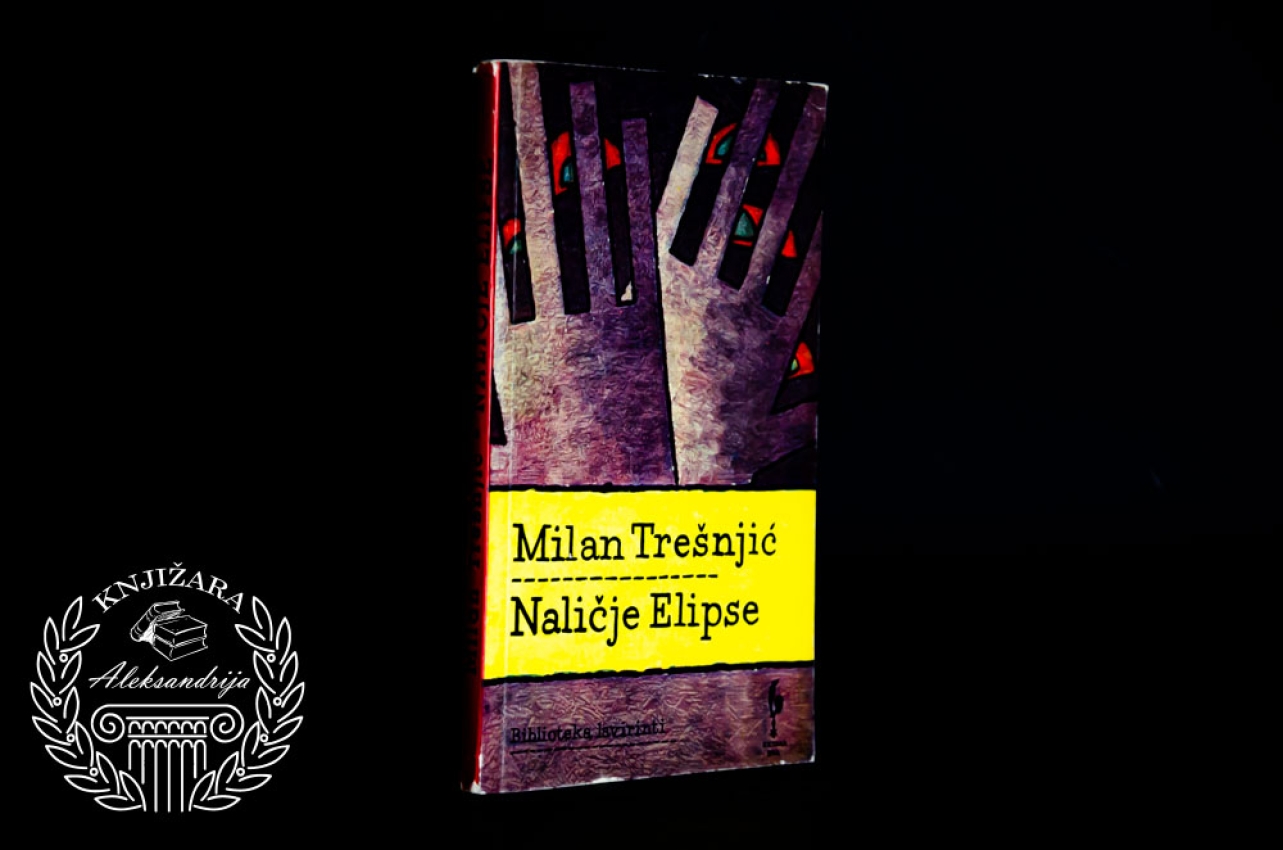 NALIČJE ELIPSE - Milan Trešnjić 