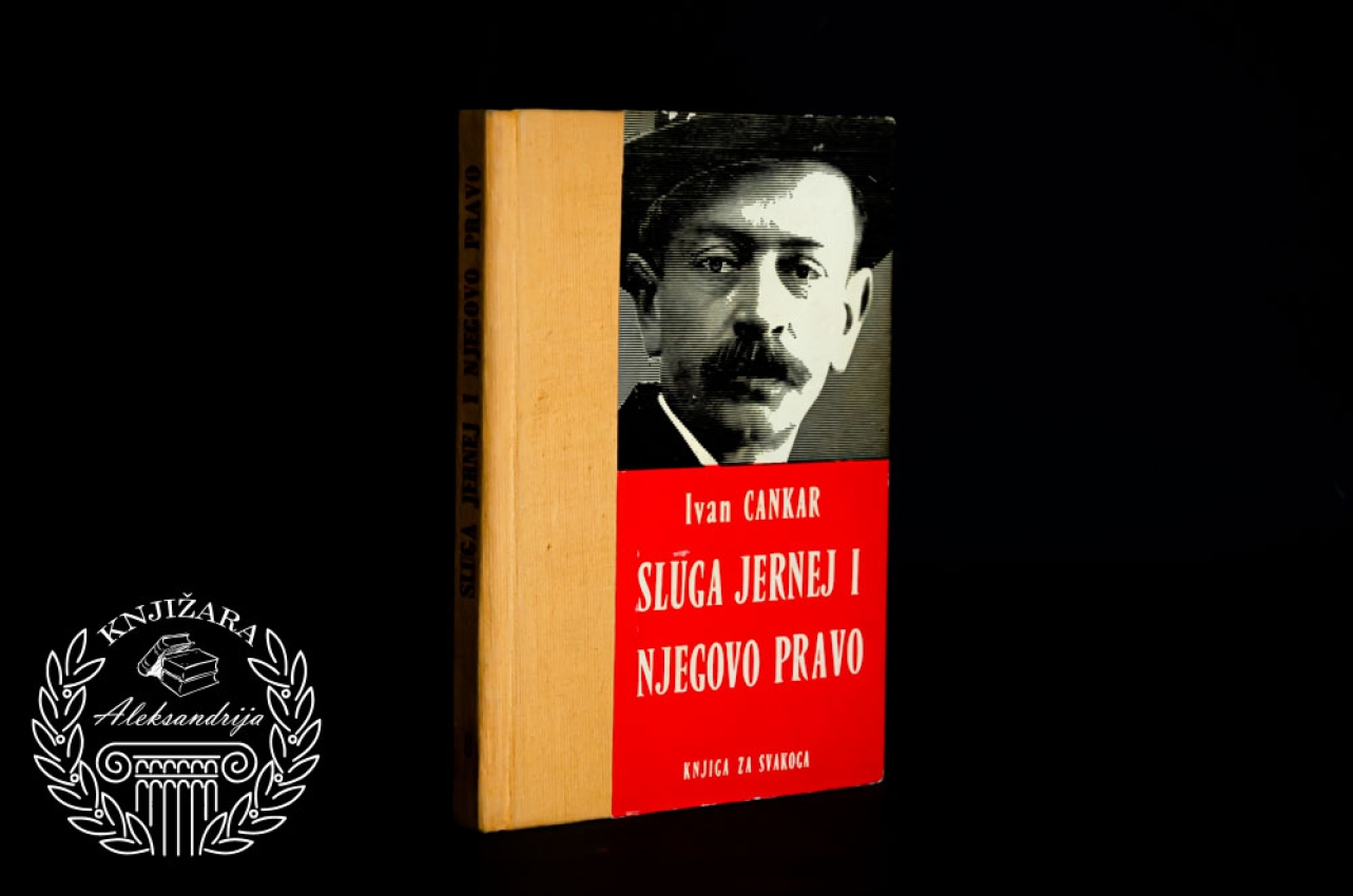SLUGA JERNEJ I NJEGOVO PRAVO - Ivan Cankar 