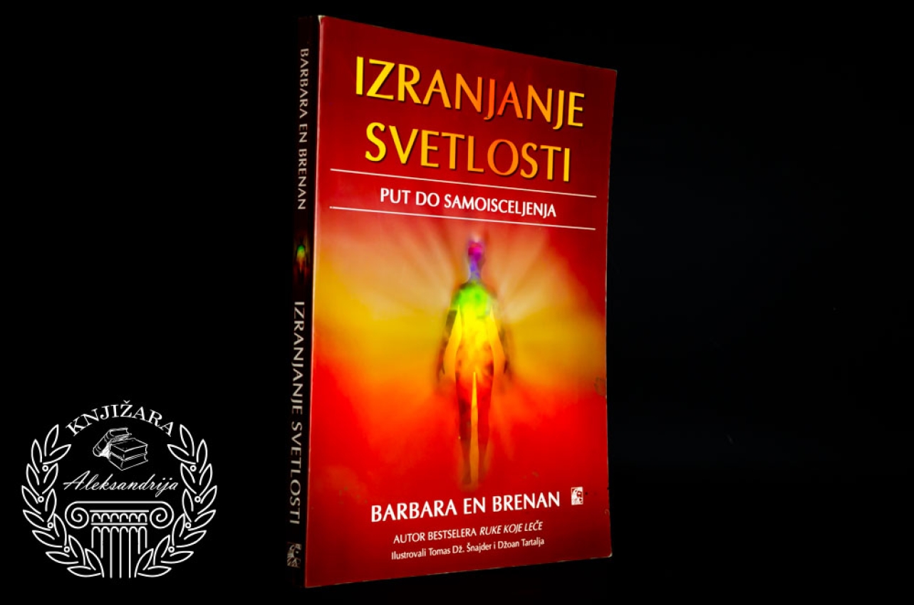 IZRANJANJE SVETLOSTI - Barbara En Brenan 