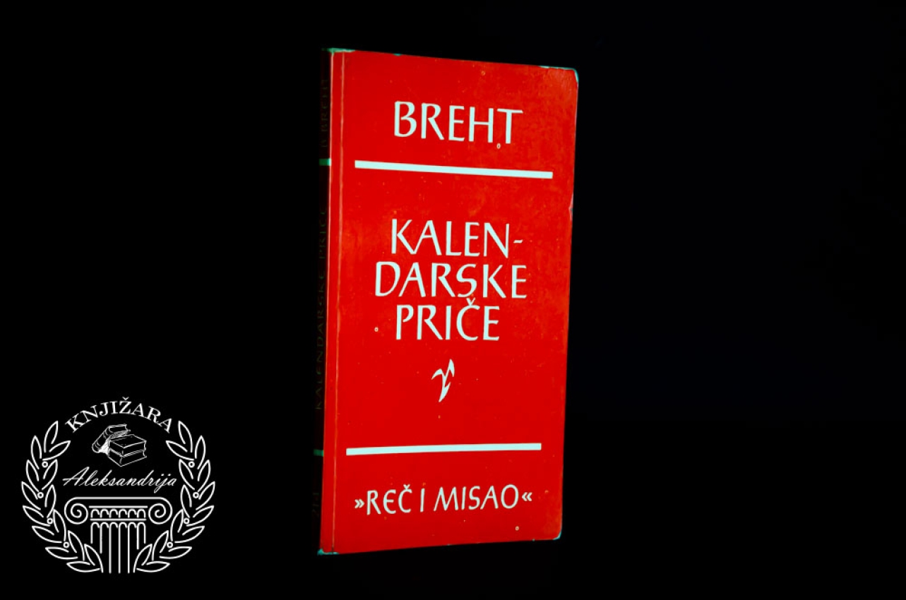 KALENDARSKE PRIČE - Bertold Breht 