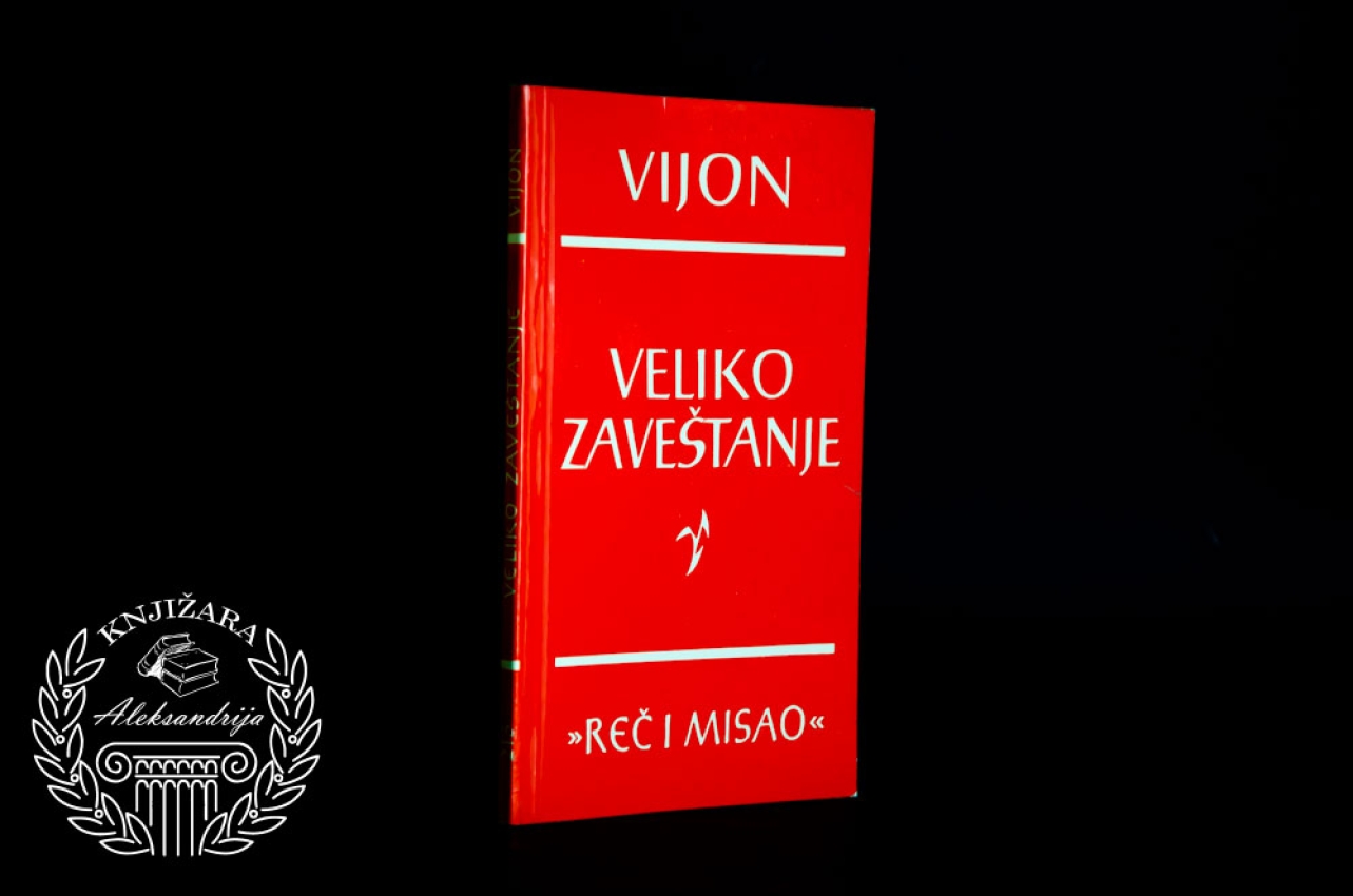 VELIKO ZAVEŠTANJE - Fransoa Vijon 
