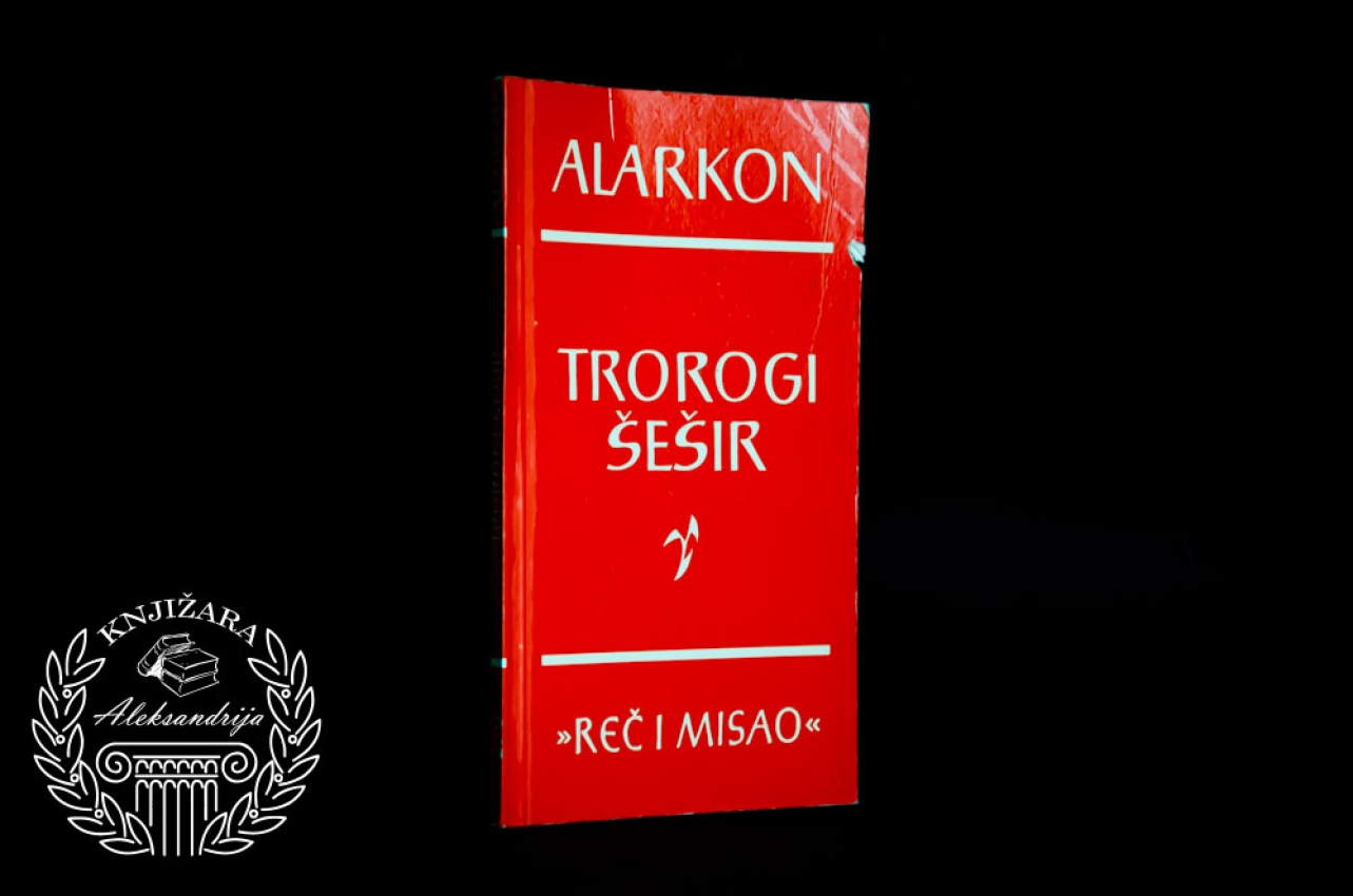 TROROGI ŠEŠIR - Pedro Antonio de Alarkon 