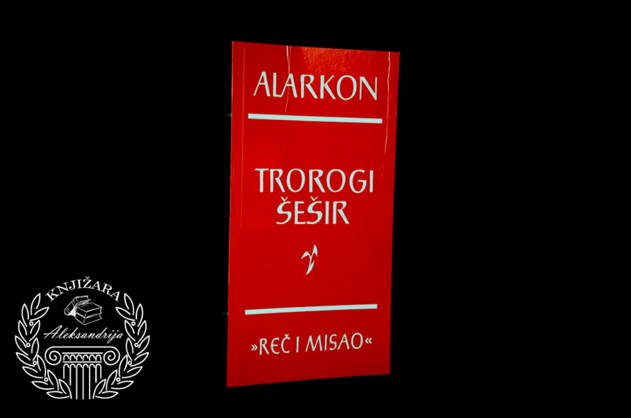 TROROGI ŠEŠIR - Pedro Antonio de Alarkon 