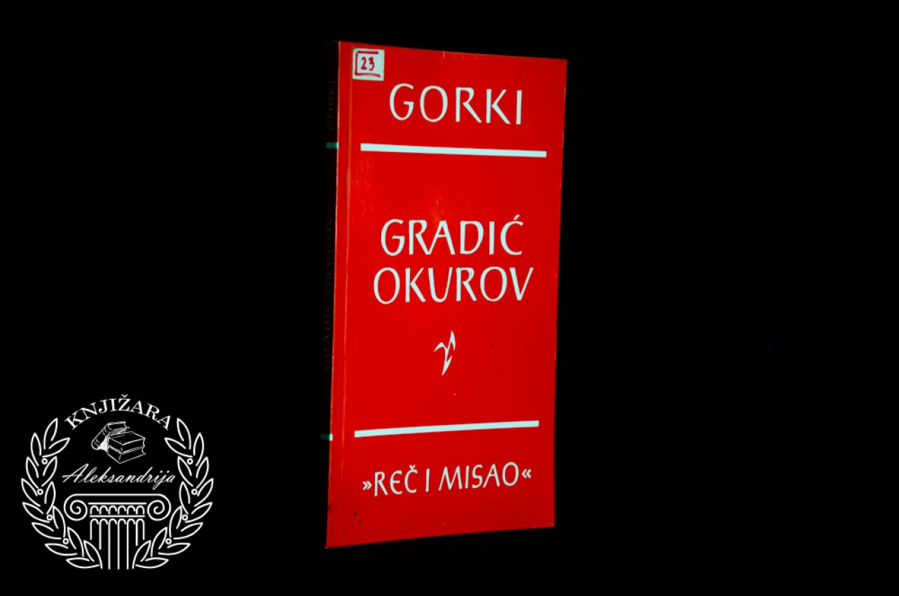 GRADIĆ OKUROV - Maksim Gorki 
