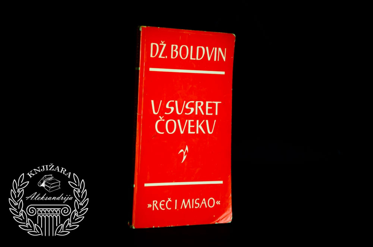 U SUSRET ČOVEKU - Džejms Boldvin 