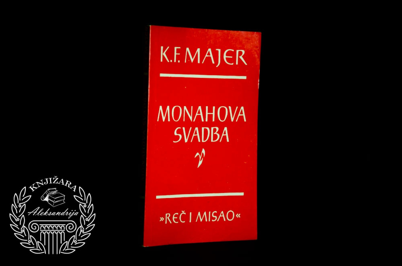 MONAHOVA SVADBA - Konrad Ferdinand Majer 