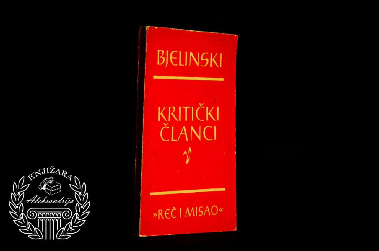 KRITIČKI ČLANCI - Visarion Grigorjevič Bjelinski 