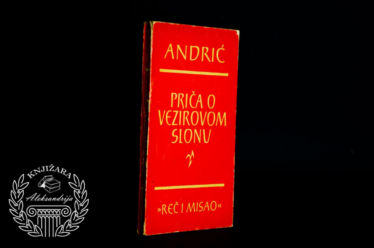 PRIČA O VEZIROVOM SLONU - Ivo Andrić 