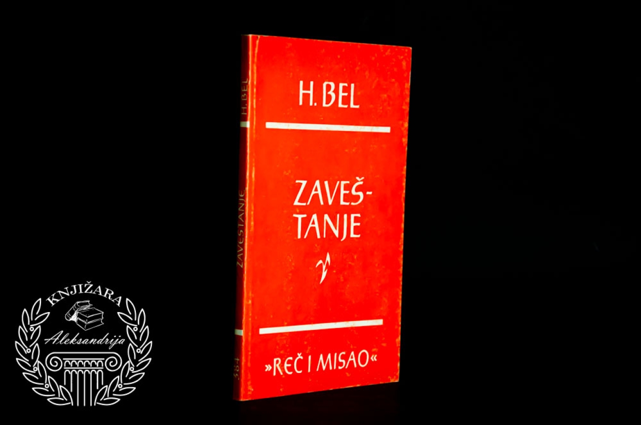 ZAVEŠTANJE - Hajnrih Bel 
