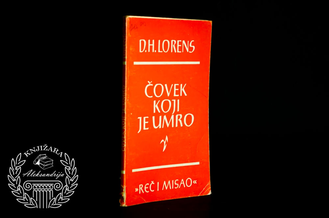 ČOVEK KOJI JE UMRO - Dejvid Herbert Lorens 