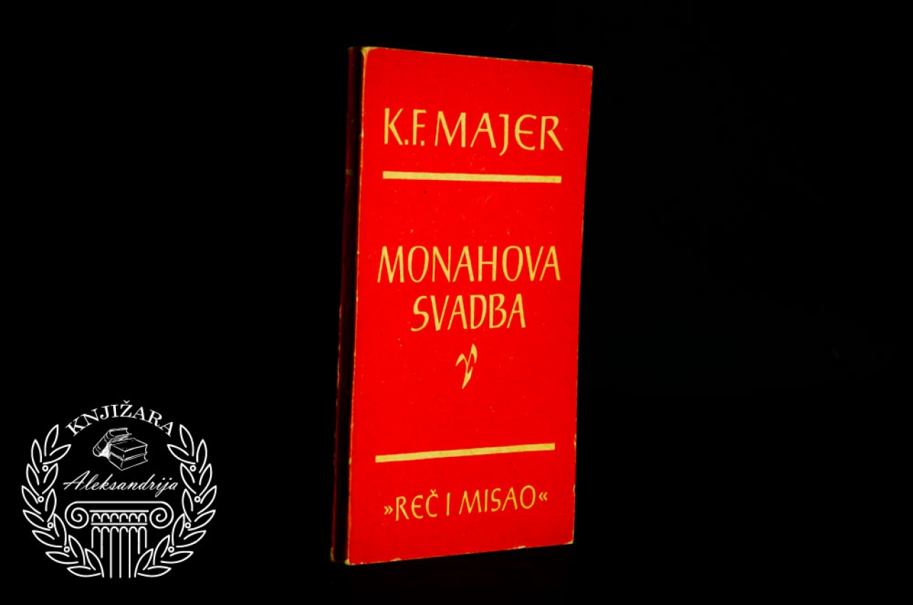 MONAHOVA SVADBA - Konrad Ferdinand Majer 