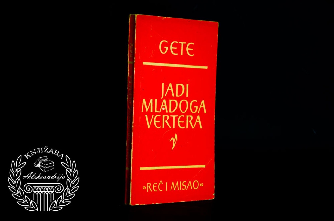 JADI MLADOGA VERTERA - Johan Volfgang Gete 