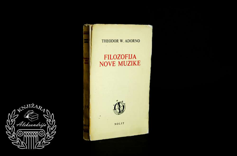 FILOZOFIJA NOVE MUZIKE - Teodor W. Adorno 