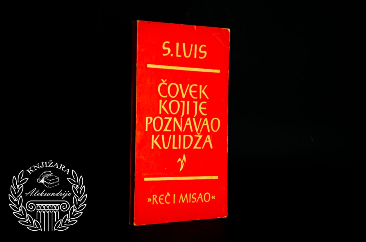 ČOVEK KOJI JE POZNAVAO KULIDŽA - Sinkler Luis 