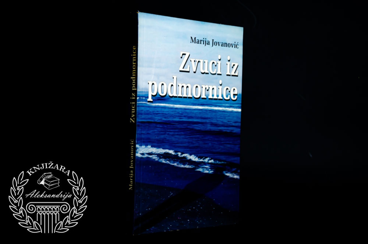 ZVUCI IZ PODMORCNICE - Marija Jovanović