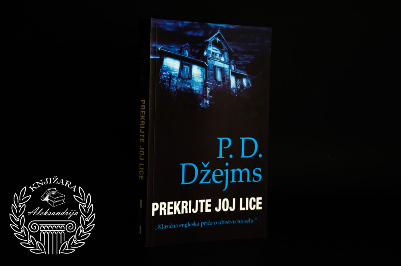 PREKRIJTE JOJ LICE - P. D. Džejms 
