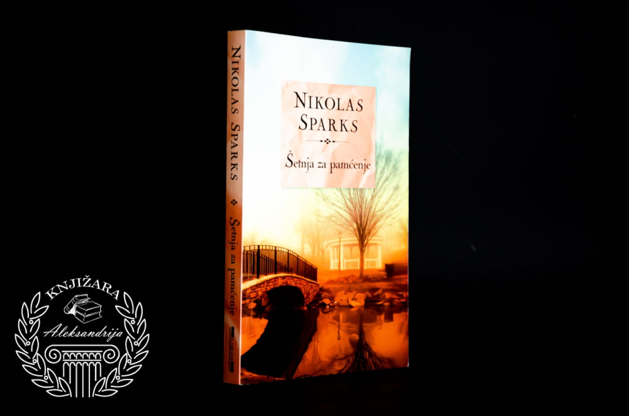 ŠETNJA ZA PAMĆENJE - Nikolas Sparks 