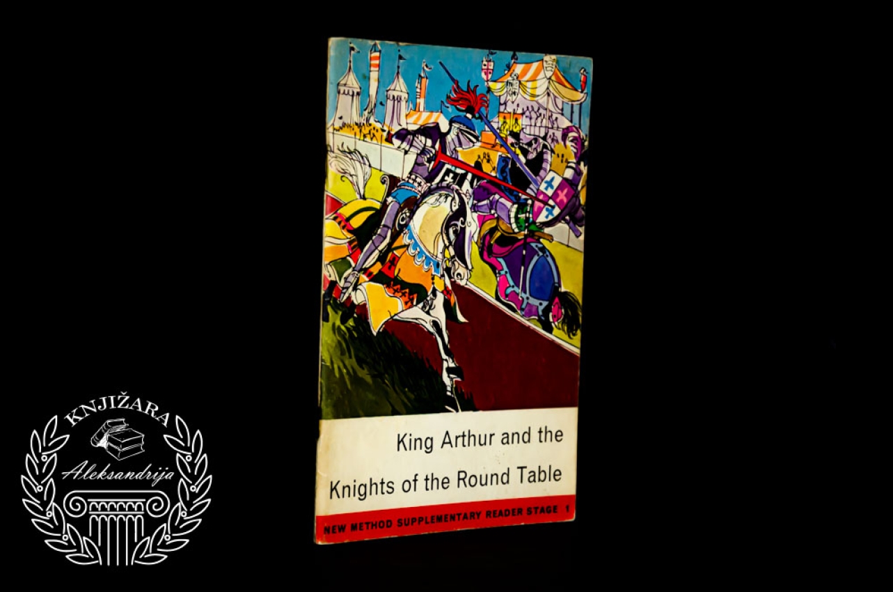 KING ARTUR AND THE KNIGHTS OF THE ROUND TABLE 