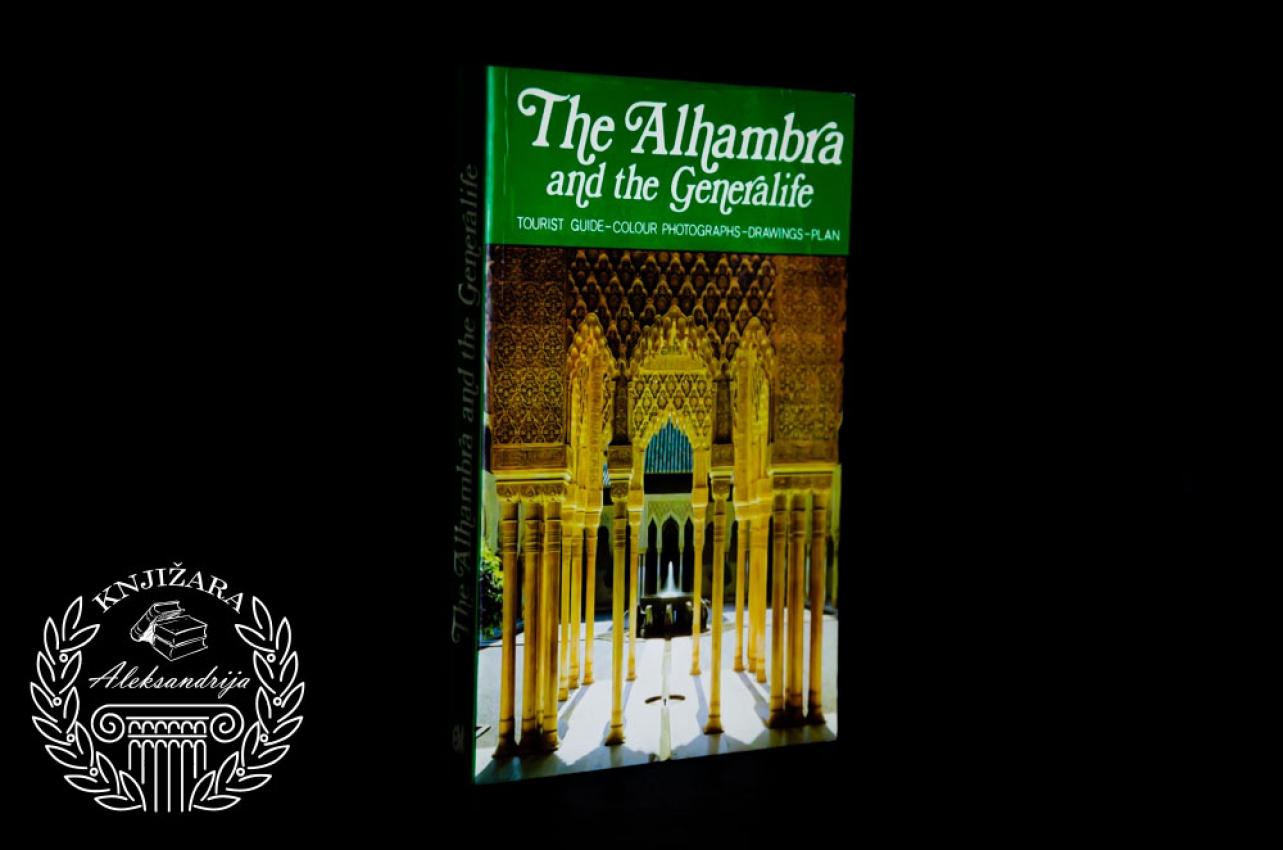 THE ALHAMBRA AND THE GENERALIFE  