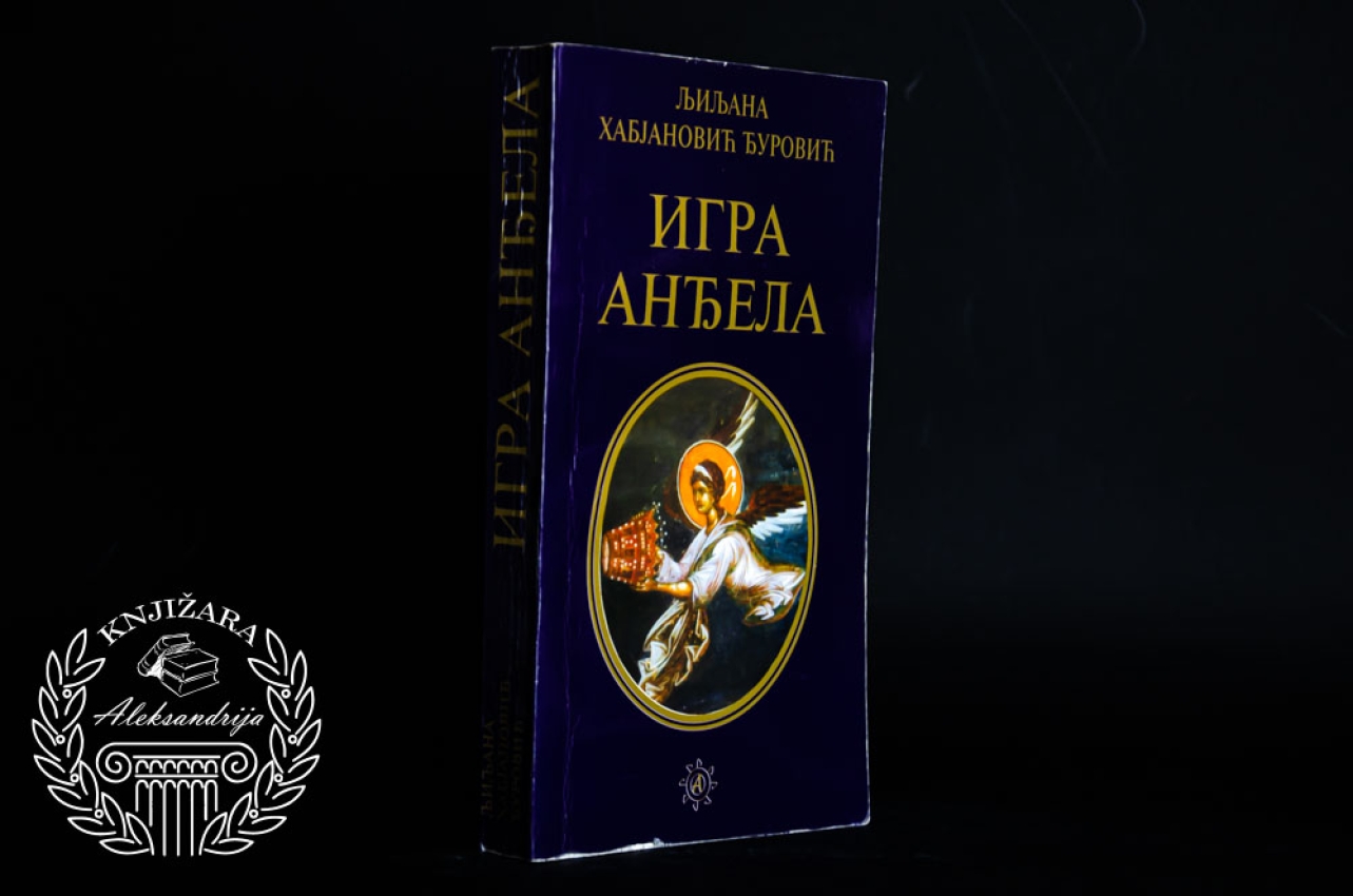 IGRA ANĐELA - Ljiljana Habjanović Đurović 