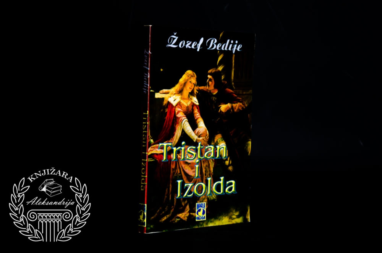 TRISTAN I IZOLDA - Žozef Bedije 