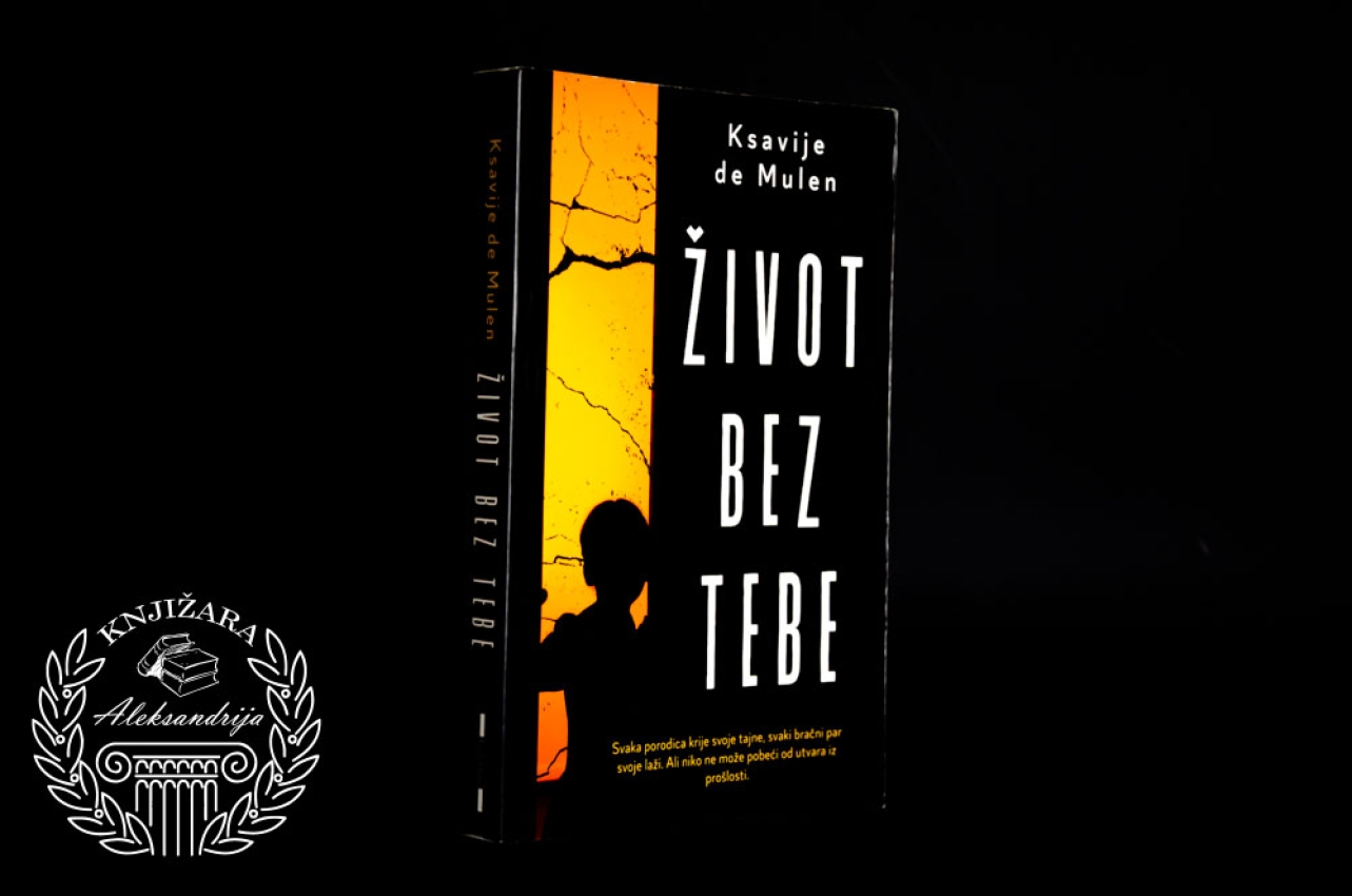 ŽIVOT BEZ TEBE - Ksavije de Mulen