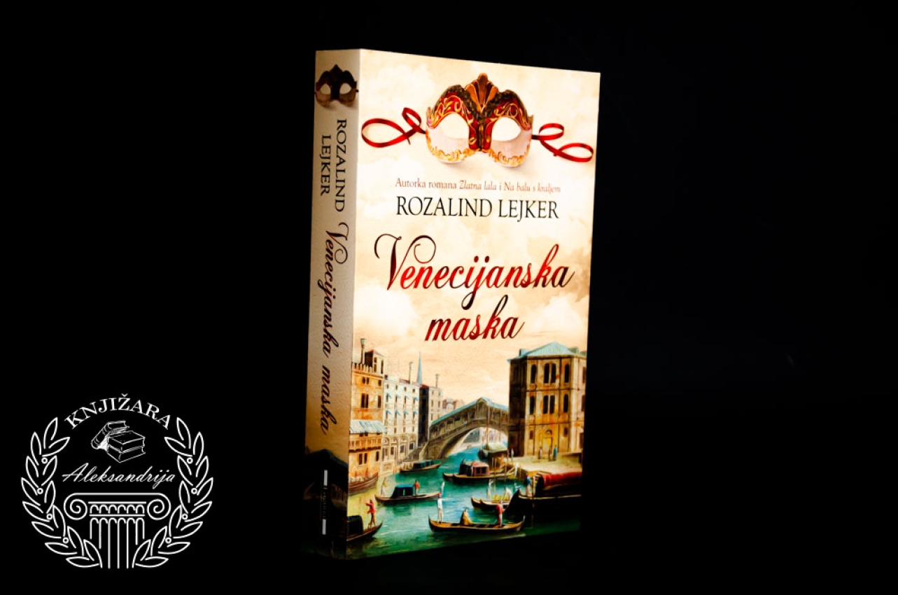 VENECIJANSKA MASKA - Rozalind Lejker 