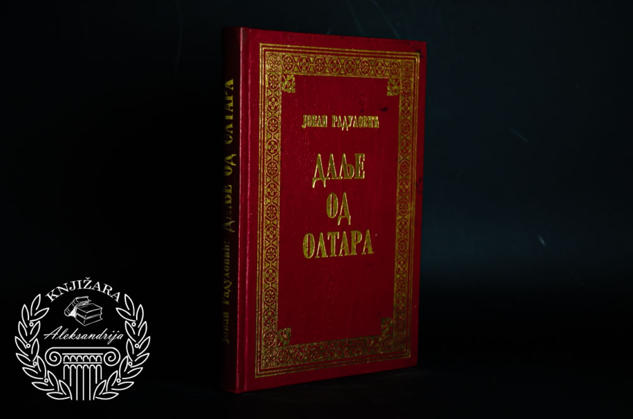 DALJE OD OLTARA - Jovan Radulović