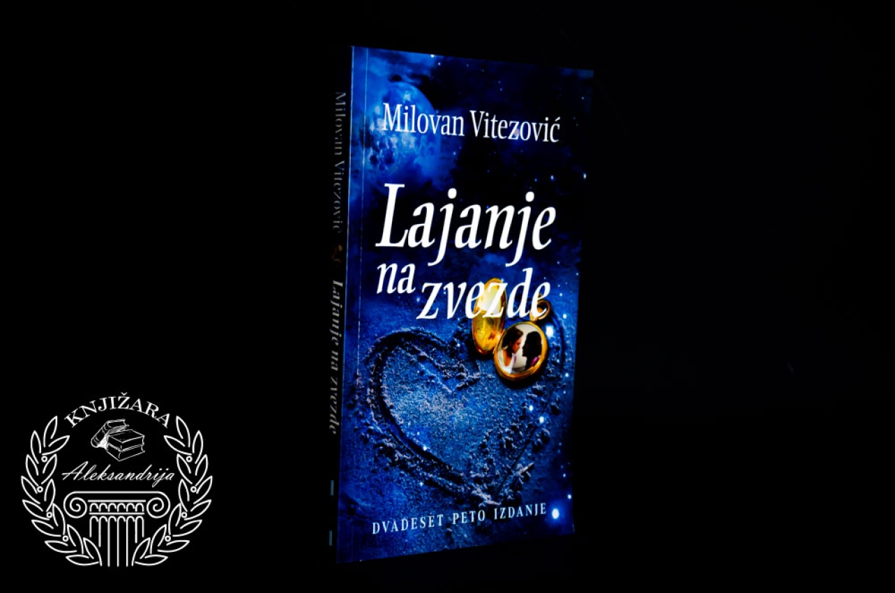 LAJANJE NA ZVEZDE - Milovan Vitezović 