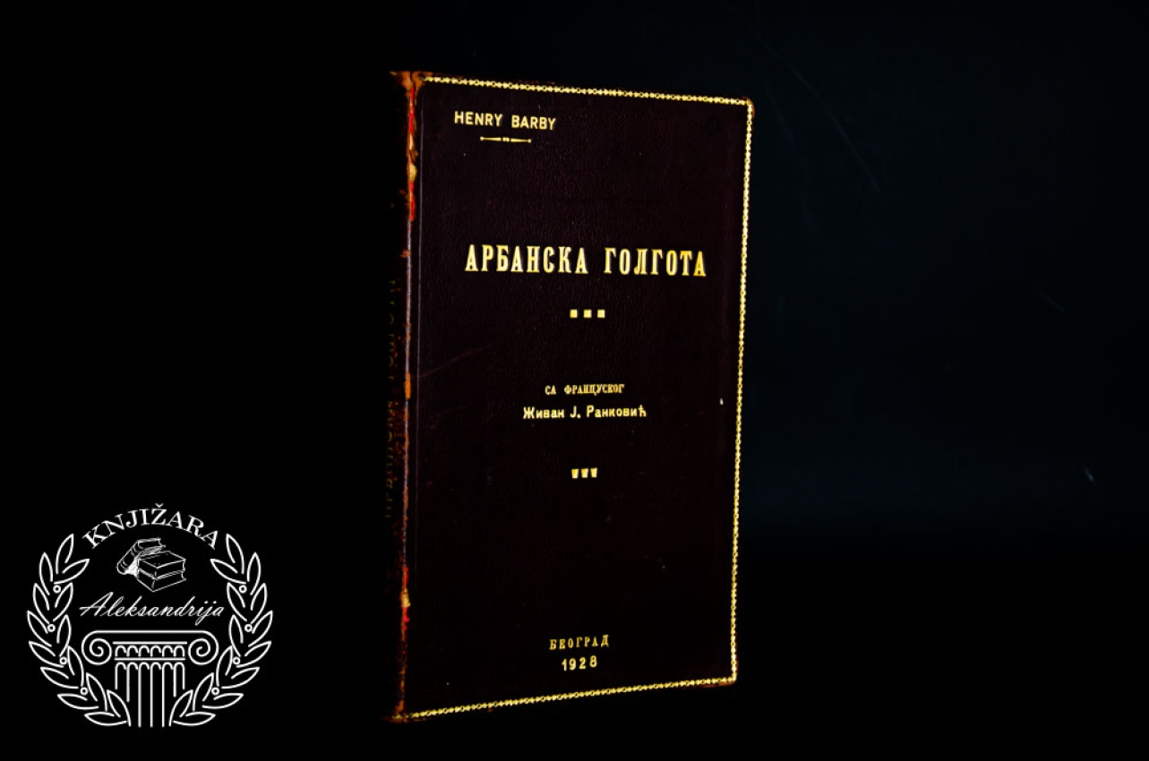 ARBANSKA GOLGOTA - Henry Barby 