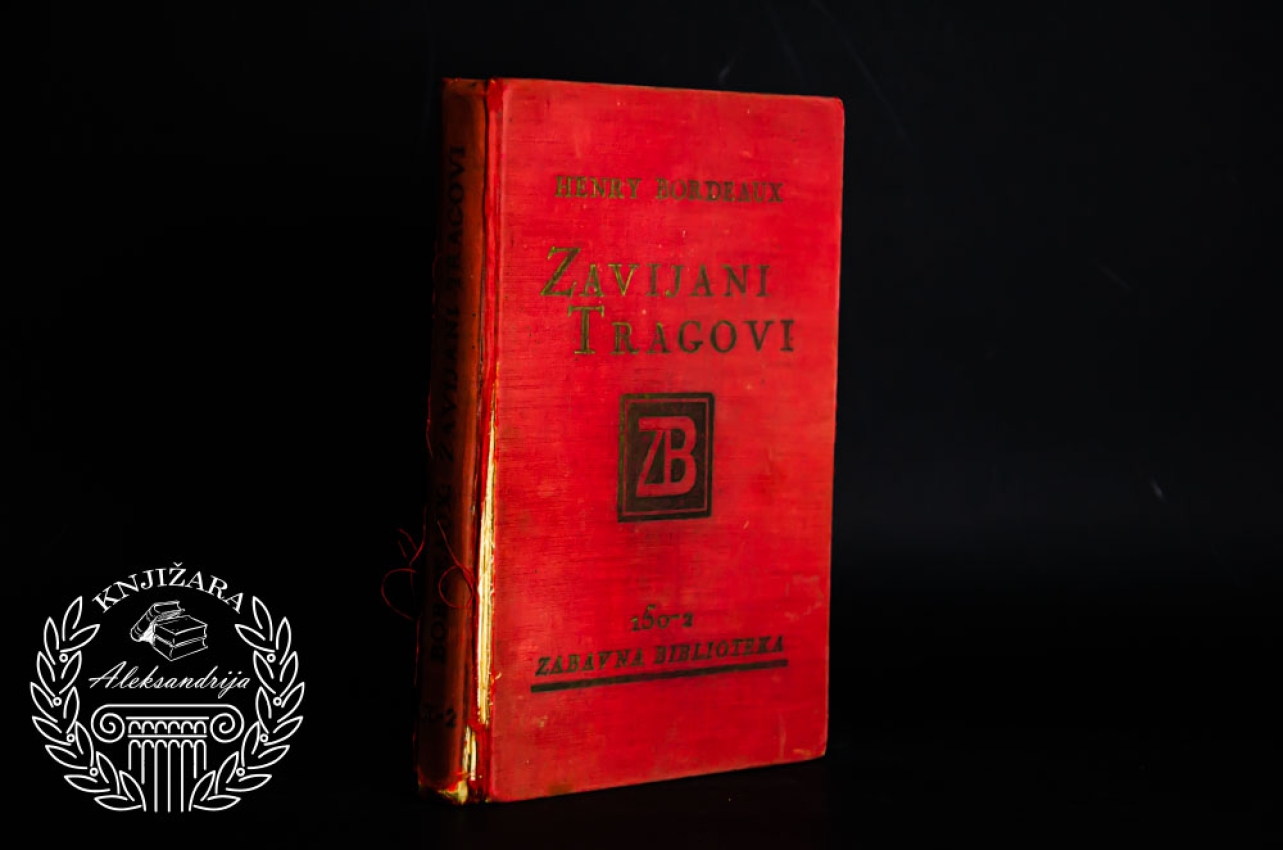 ZAVIJANI TRAGOVI - Henry Bordeaux 