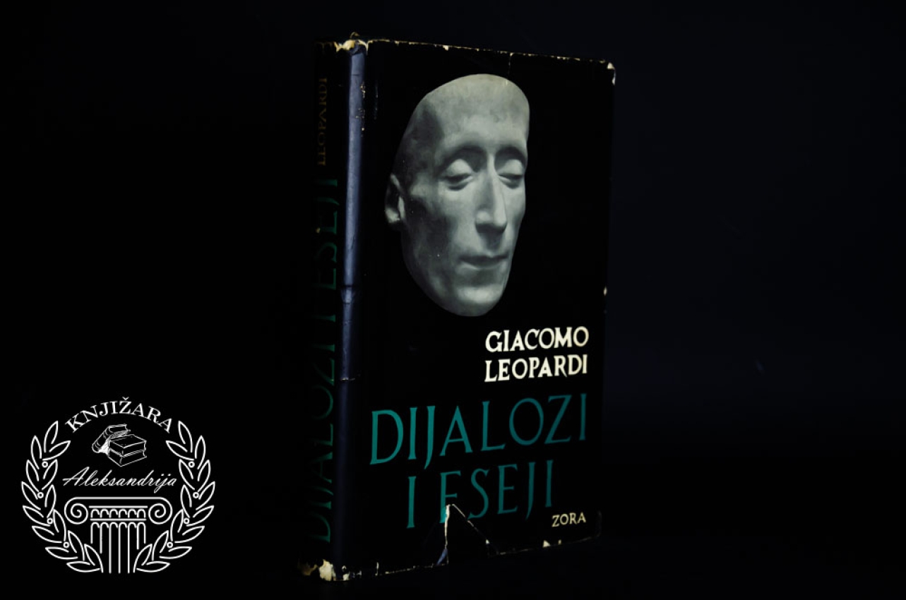 DIJALOZI I ESEJI - Đakomo Leopardi 