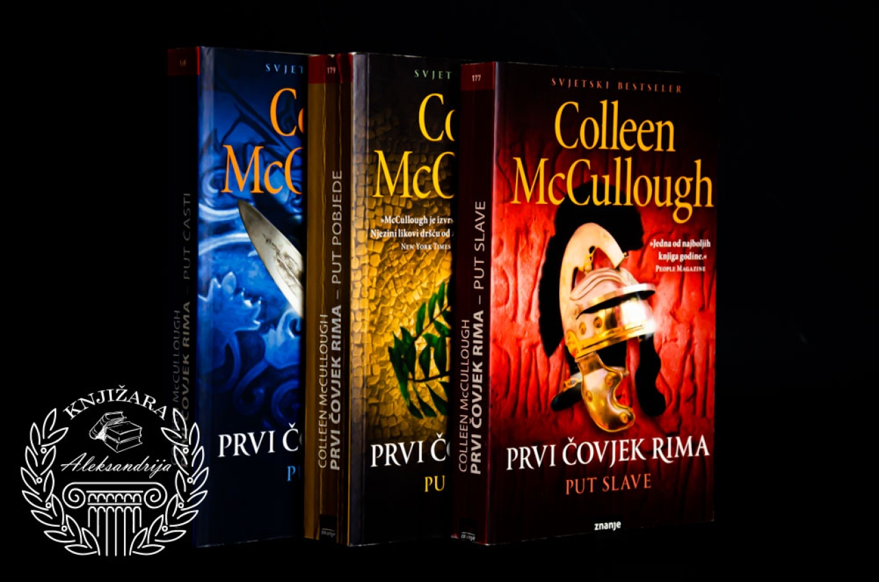 PRVI ČOVJEK RIMA PUT ČASTI / PUT SLAVE / PUT POBJEDE - Colleen McCullough 