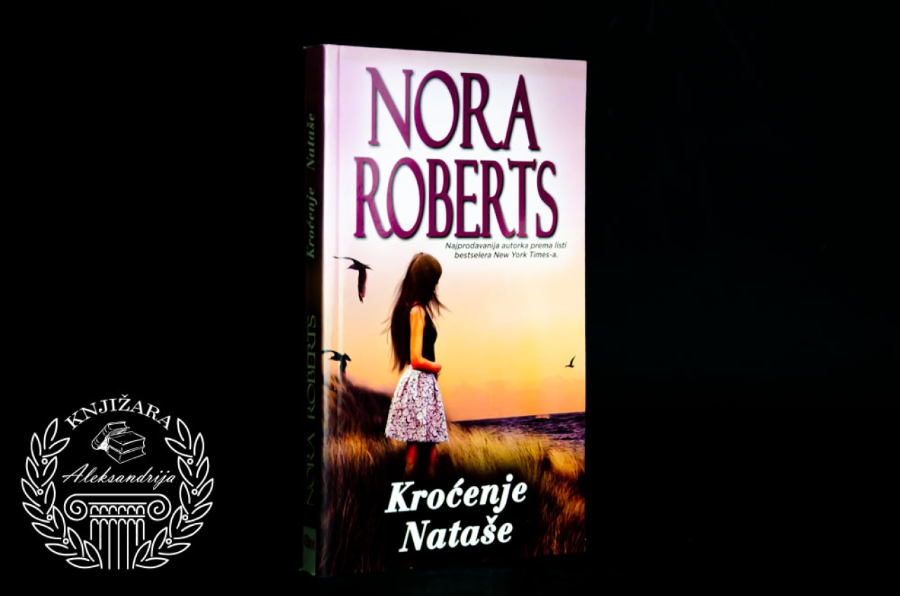 KROĆENJE NATAŠE - Nora Roberts 