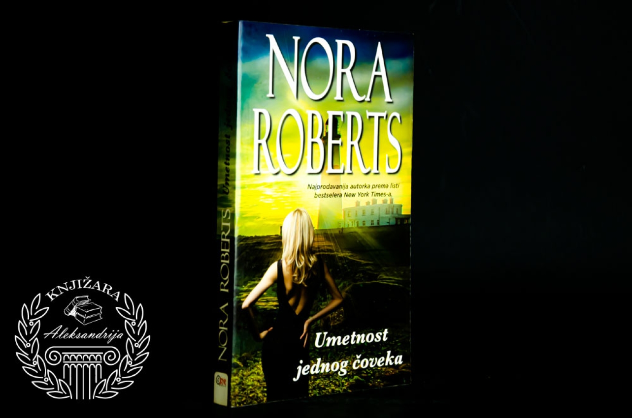 UMETNOST JEDNOG ČOVEKA - Nora Roberts 
