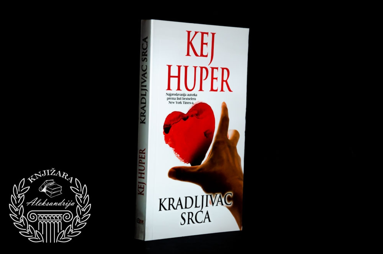 KRADLJIVAC SRCA - Kej Huper 