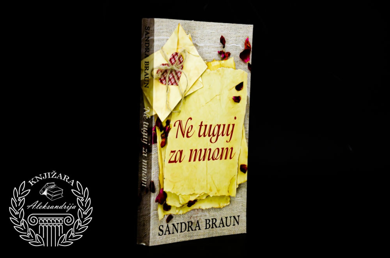 NE TUGUJ ZAMNOM - Sandra Braun 