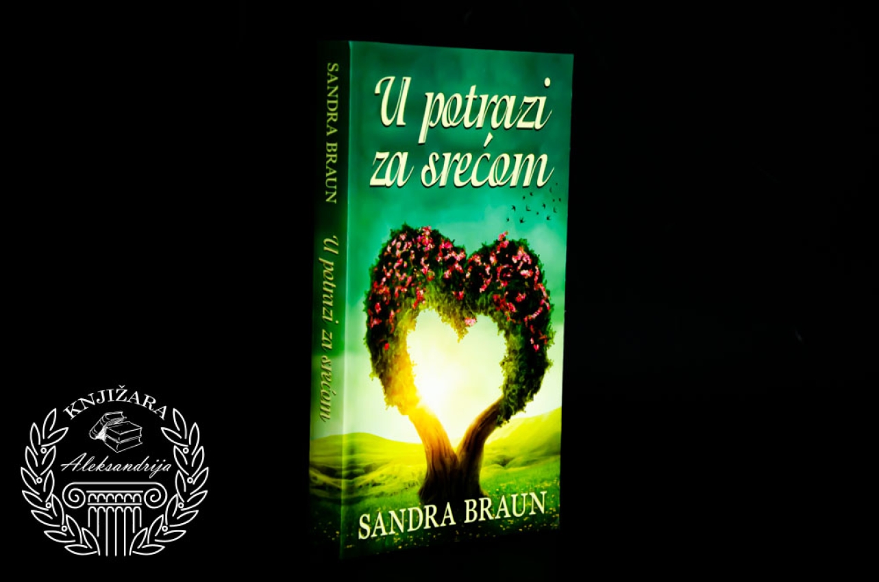 U POTRAZI ZA SREĆOM - Sandra Braun 