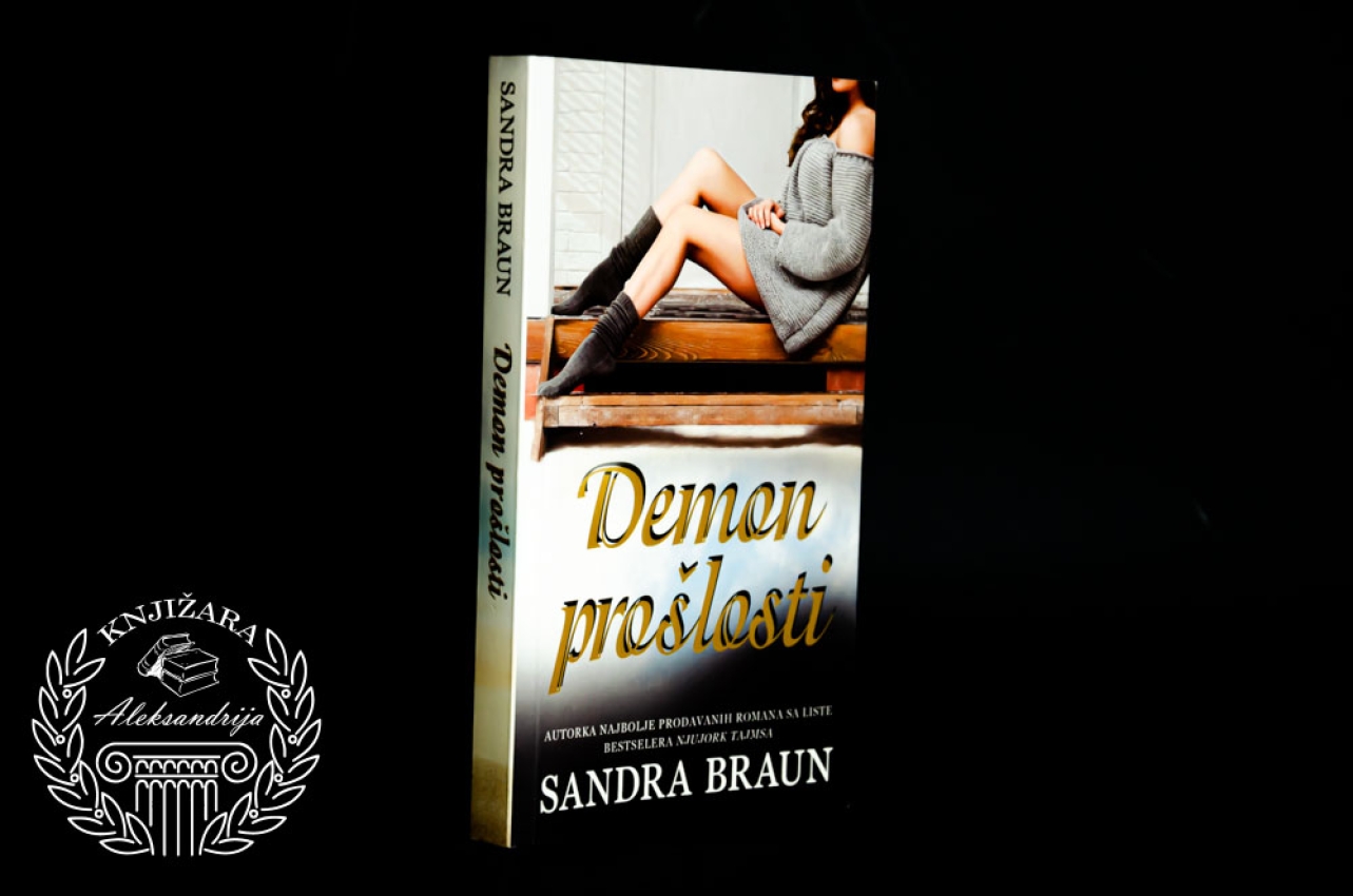 DEMON PROŠLOSTI - Sandra Braun 