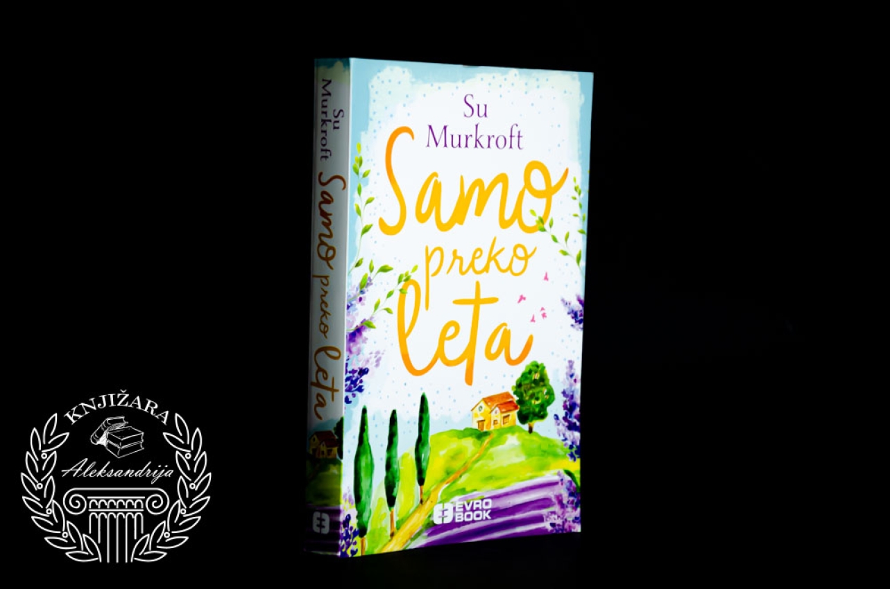 SAMO PREKO LETA - Su Murkroft 