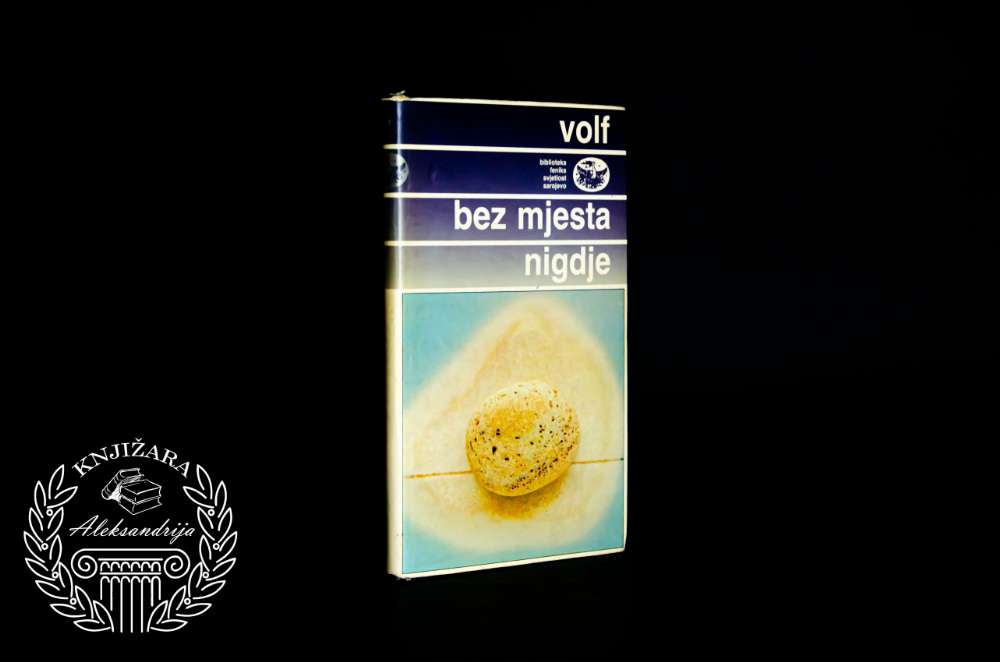 BEZ MJESTA NIGDJE - Krista Volf 